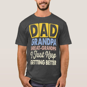 T-shirt Papa Grand-Père, Grand-Père, Je Ne Cesse Pas De Fa