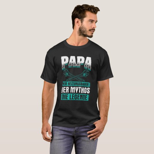 T-shirt Papa Heizungsbauer Mythos Système de chauffage P (Devant entier)