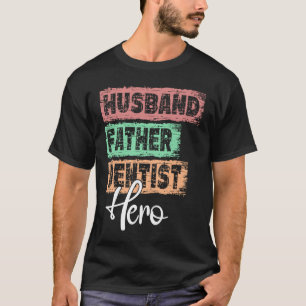 T-shirt Papa héros de profession père Dentiste