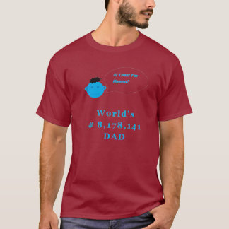 T-shirt Papa honnête du meilleur papa du plus mauvais