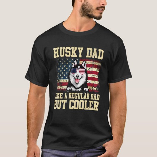 T-shirt Papa Husky Comme Un Père Régulier Mais Un Chien Gl (Devant)