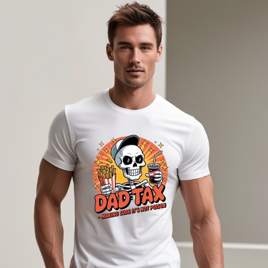T-shirt Papa Impôt S'assurer que ce n'est pas du poison - 