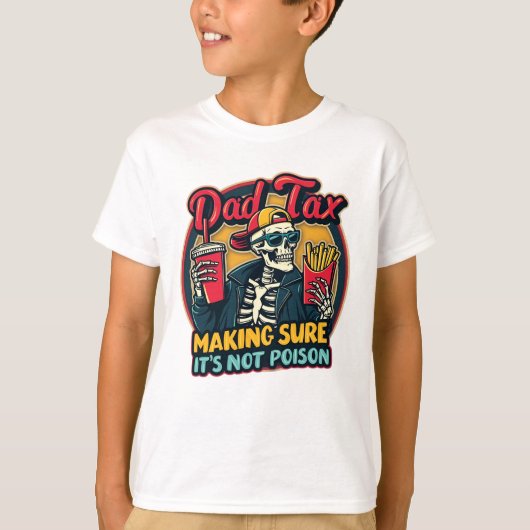 T-shirt Papa Impôt S'assurer que ce n'est pas du poison Dr (Devant)