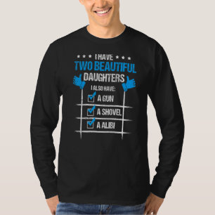 T-shirt Papa J'Ai Deux Belles Filles Arme À Feu Un