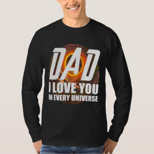 T-shirt Papa Je T'Aime Dans Chaque Univers Papa Pères Gra