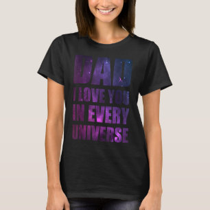 T-shirt Papa Je T'Aime Dans Tous Les Univers Pour Garçons