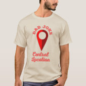 T-shirt Papa Joke Central Emplacement (Devant)