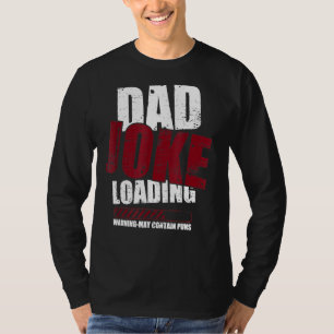 T-shirt Papa Joke Chargement Avertissement Peut Contenir P