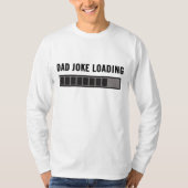T-shirt Papa Joke Design Funny Papa Joke Loading Father's  (Devant)