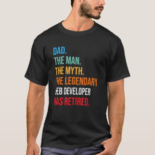 T-shirt Papa Le Légendaire Développeur Web A Retraité