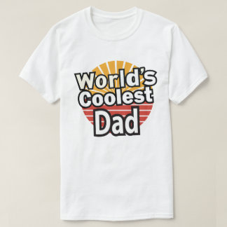 T-Shirt « Papa le plus cool du monde » – Fête des