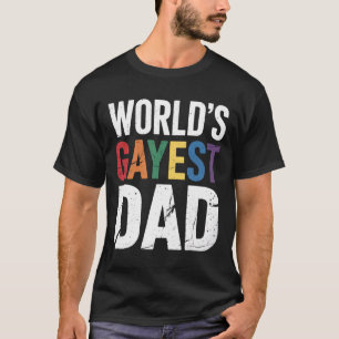 T-shirt Papa le plus gay du monde LGBTQ Fierté gay allié A