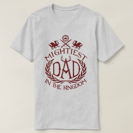 T-shirt Papa le plus puissant du Royaume (Design devant)