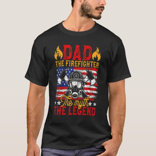 T-shirt Papa Le Pompier Le Mythe La Légende American F (Devant)