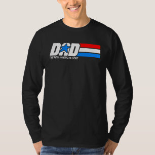 T-shirt Papa Le Véritable Héros Américain