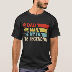 T-shirt Papa. L'Homme, Le Mythe, La Légende.