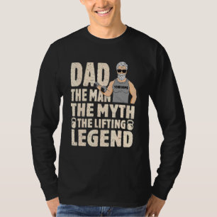 T-shirt Papa L'Homme Le Mythe La Légende De Levage Pour Pa