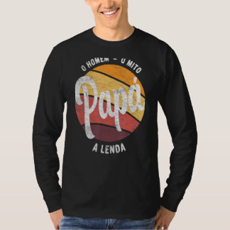 T-shirt Papa L'Homme Le Mythe La Légende Portugaise Brasi