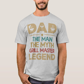 T-shirt Papa l'homme, le mythe, le maître du grill, la lég
