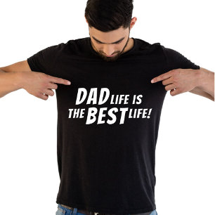 T-shirt Papa Life est la meilleure vie Père Citation noire