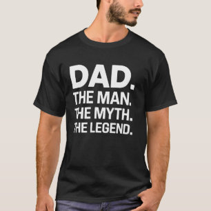 T-shirt Papa Man Le Mythe La Légende Drôle Fête des pères