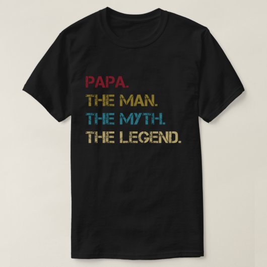 T-shirt Papa Man Myth Légende papa père cadeau (Design devant)