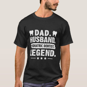 T-shirt Papa Mari Dentiste pédiatrique Légende