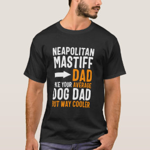 T-shirt Papa Mastiff Napolitain Comme Votre Papa Chien Moy