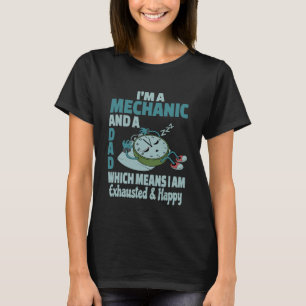 T-shirt Papa Mécanicien Fatigué Occupé Épuisé Disant