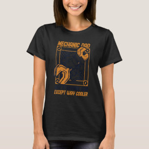T-shirt Papa Mécanicien Homme Beaucoup Plus Cool Technicie