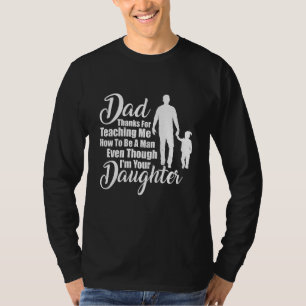 T-shirt Papa Merci De M'Avoir Enseigné Comment Être Un Hom