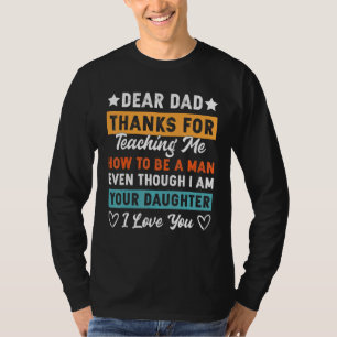 T-shirt Papa Merci De M'Avoir Enseigné Comment Être Un Hom