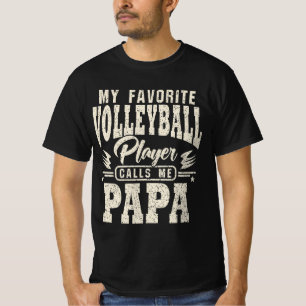 T-shirt Papa Mon Joueur De Volley-ball Favori M'Appelle