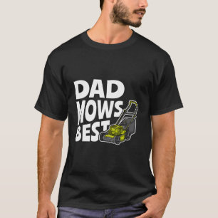 T-shirt Papa Mows Meilleure tondeuse de pelouse Jardinage