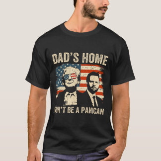 T-shirt Papa n'est pas à la maison d'un panier Amusant Tru