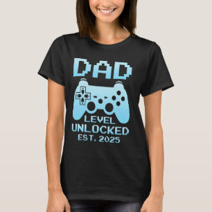 T-shirt PAPA NIVEAU DÉVERROUILLÉ EST. 2025 Devenir bientôt