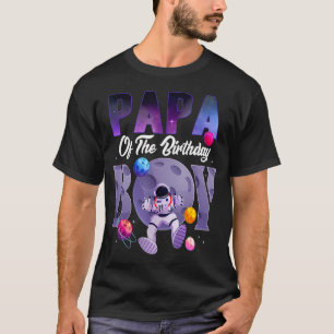 T-shirt Papa Of The Birthday Boy Astronaut Boy Space Match