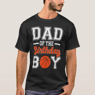 T-shirt Papa Of The Birthday Boy Basketball Player Sports 