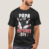 T-shirt Papa Of The Birthday Boy Bowler Family B Day Bowli (Devant)