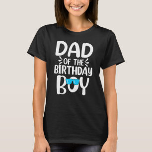 T-shirt Papa Of The Birthday Boy Père Papa Famille Matchi