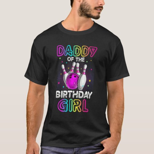 T-shirt Papa Of The Birthday Girl Bowler Kid Bowling Part (Devant)