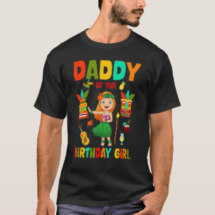 T-shirt Papa Of The Birthday Girl Cute Tropical Hawaii Bi