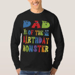 T-shirt Papa Of The Birthday Monster Alien Kid B day Party<br><div class="desc">Papa Of The Birthday Monster Alien Kid B day Party</div>