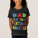 T-Shirt Papa Of The Birthday Monster Alien Kid B day Party<br><div class="desc">Papa Of The Birthday Monster Alien Kid B day Party</div>