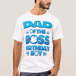 T-shirt Papa Of The Boss Birthday Boy Baby Family Party De