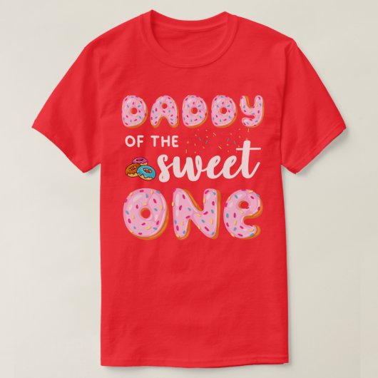 T-shirt Papa Of The Sweet One Donut Anniversaire (Design devant)