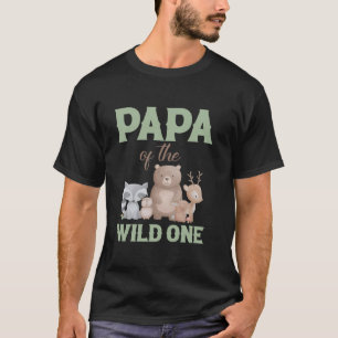 T-shirt Papa Of The Wild One Wild First Birthday Woodland