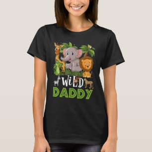 T-shirt Papa Of The Wild Zoo Anniversaire Safari Jungle An