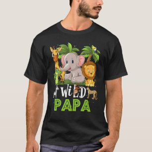 T-shirt Papa Of The Wild Zoo Anniversaire Safari Jungle An