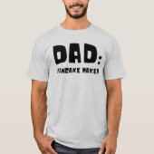 T-shirt papa Pancake Maker (Devant)